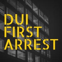 DUIFIRSTARREST
